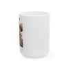 15oz Make My Day Mug